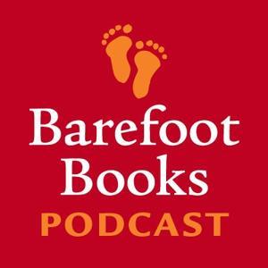 Barefoot Books Podcast by Barefoot Books