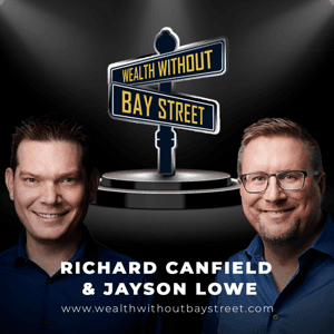 Wealth On Main Street by Richard Canfield & Jayson Lowe