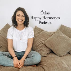 Orla’s Happy Hormones by Órla O'Flaherty