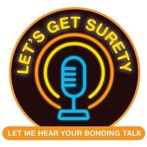 Let's Get Surety by National Association of Surety Bond Producers