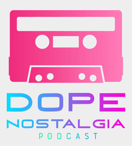 Dope Nostalgia by Naomi Carmack