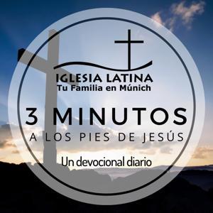 3 minutos a los pies de Jesús by Iglesia Latina de Múnich