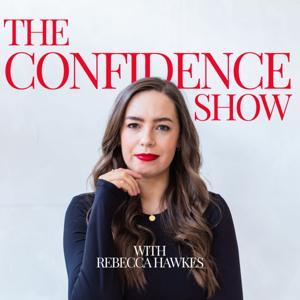 The Confidence Show by Rebecca Hawkes