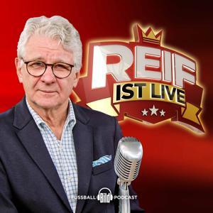Reif ist live – Fußball Talk von BILD by BILD