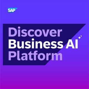 Discover SAP Business AI Platform by SAP SE
