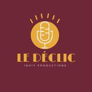 Le Déclic by 18h17 Productions