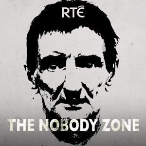 The Nobody Zone by RTÉ