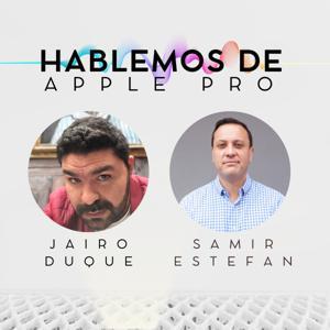 Hablemos de Apple by Jairo Duque y Samir Estefan