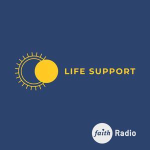 LifeSupport with Paul Johnson by Faith Radio