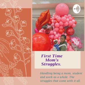 First Time Mom’s Struggles by Maame Aba Anison-Amoo