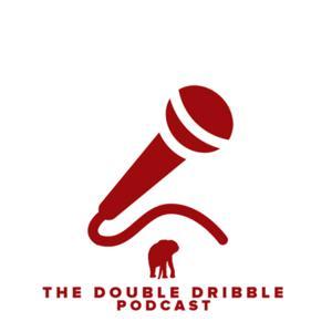 The Double Dribble Podcast by Jordan Harper