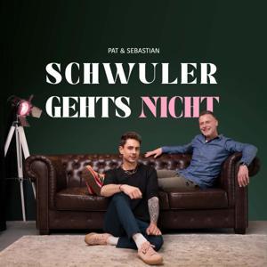 Schwuler gehts nicht by Sebastian Rosmus und Pat Müller