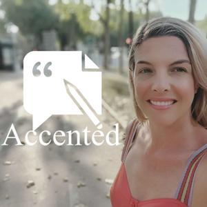 Accented - Learn English Through Conversations by Kimberley Law