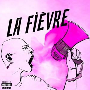 La Fièvre by La Fièvre !