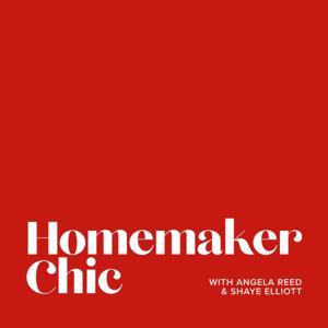 Homemaker Chic by Angela Reed & Shaye Elliott