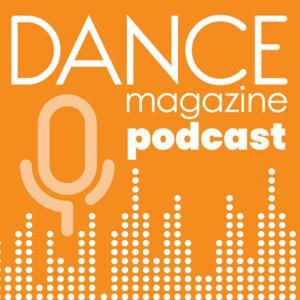 Dance Magazine Podcast by Dance Media