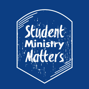 Student Ministry Matters by Student Ministry Matters