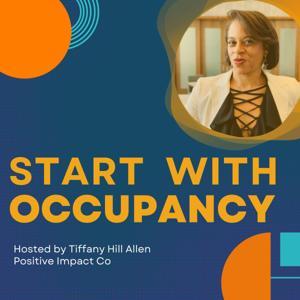 Start With Occupancy by Tiffany Hill Allen