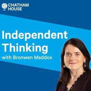 Independent Thinking by Chatham House