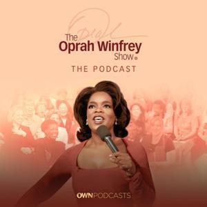 The Oprah Winfrey Show: The Podcast by Oprah