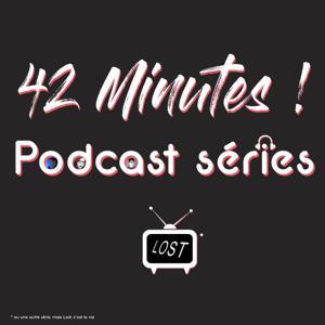 42 Minutes - Podcast séries by Aureylien