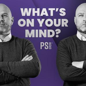 PS:GROW What's On Your Mind? by PETER SNAUWAERT