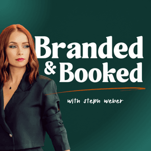 Branded & Booked by Steph Weber
