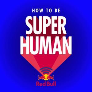 How to Be Superhuman by Red Bull