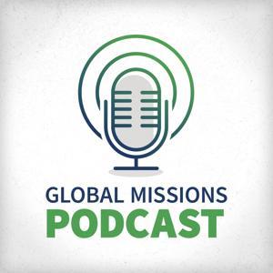 Global Missions Podcast by Global Missions Podcast