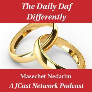 Daily Daf Differently: Masechet Nedarim by JCast Network