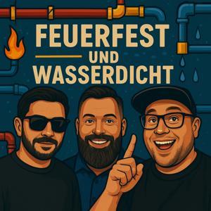 Feuerfest & Wasserdicht by Heizungsbauer aus Leidenschaft