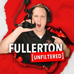 Fullerton Unfiltered by Brian Fullerton