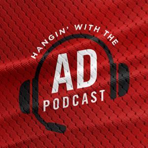 Hangin With The AD Podcast by Don Baker & Josh Mathews