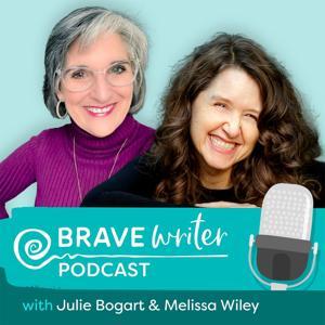 Brave Writer by Julie Bogart and Melissa Wiley