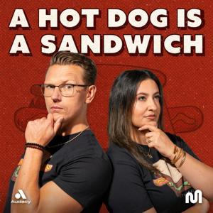 A Hot Dog Is a Sandwich by Mythical