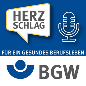 Herzschlag – Für ein gesundes Berufsleben by Berufsgenossenschaft für Gesundheitsdienst und Wohlfahrtspflege (BGW)