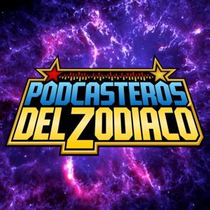 Los Podcasteros del Zodiaco by Podcasteros del Zodiáco