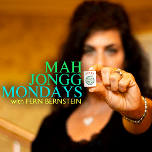 Mah Jongg Mondays podcast by Fern Bernstein