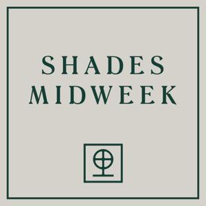 Shades Midweek by Shades Valley Community Church