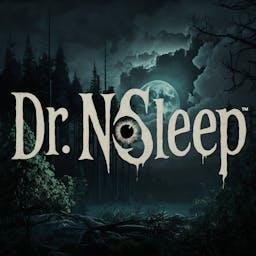 Scary Horror Stories by Dr. NoSleep by Dr. NoSleep Studios