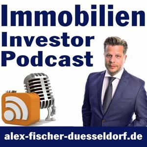 Immobilien Investor Podcast: ValueCashflowBankingAnkaufEntwicklungExitAlex Fischer by Alex Fischer: Immobilien Investor, Business-Stratege & Videoblogger aus Düsseldorf