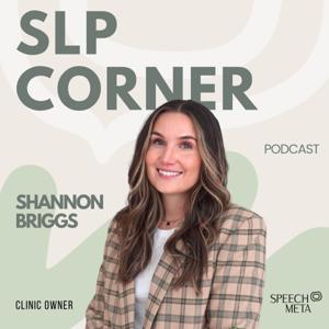 SLP Corner by Shannon Briggs