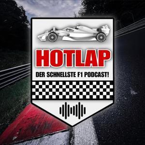 HOTLAP - Der schnellste Formel 1 Podcast by Marcel, Nico und Alessandro