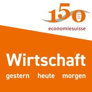Wirtschaft gestern heute morgen by economiesuisse