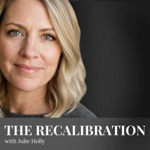 The Recalibration by Julie Holly
