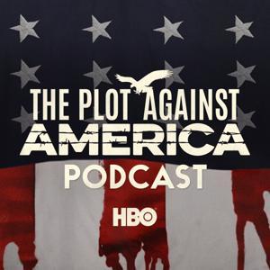 The Plot Against America Podcast by HBO