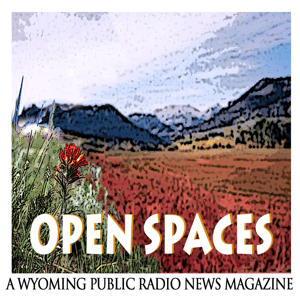 Open Spaces by Wyoming Public Media