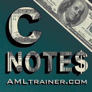 C Notes by The Anti Money Laundering (AML) Training Academy by Kevin Sullivan, CAMS