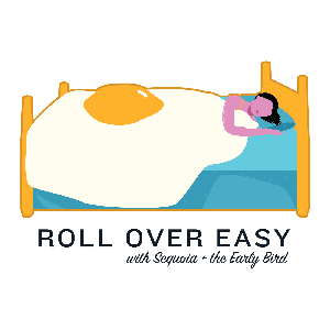 Roll Over Easy from BFF.fm by The Early Bird, Sequoia