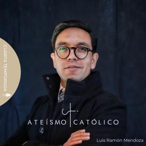 Ateísmo Católico (Luis Mendoza) by Luis Mendoza